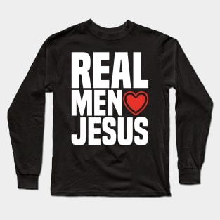 Real Men Love Jesus - Religious Christian Heart Long Sleeve T-Shirt